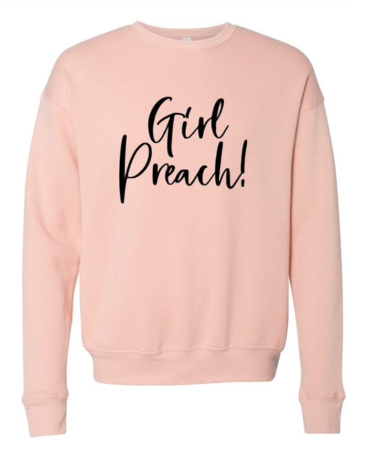 Girl Preach Bella Canvas Premium Sweatshirt