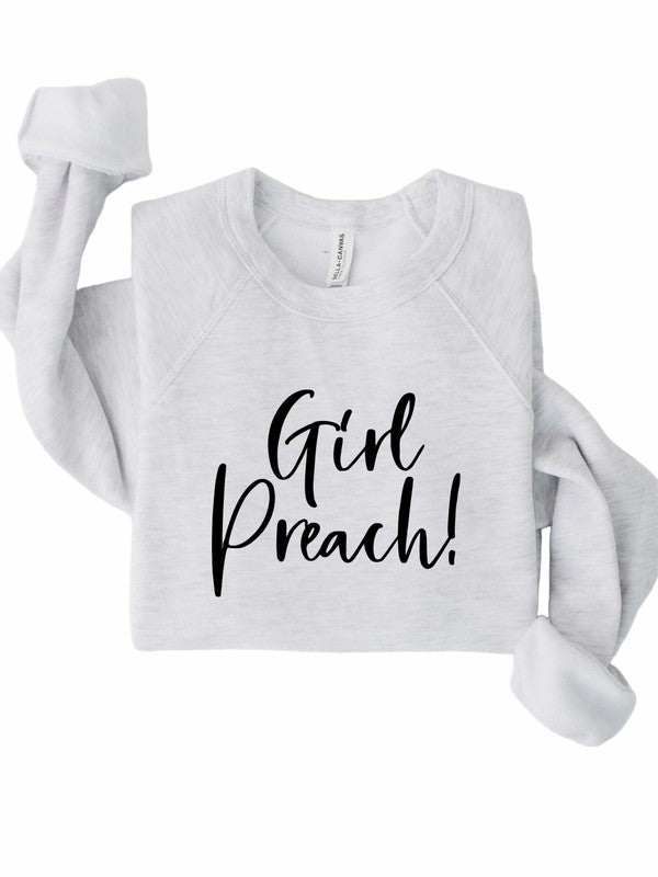 Girl Preach Bella Canvas Premium Sweatshirt